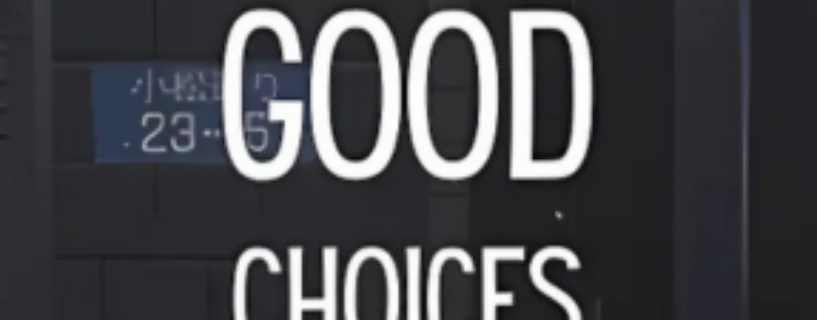 Make Good Choices Free Download