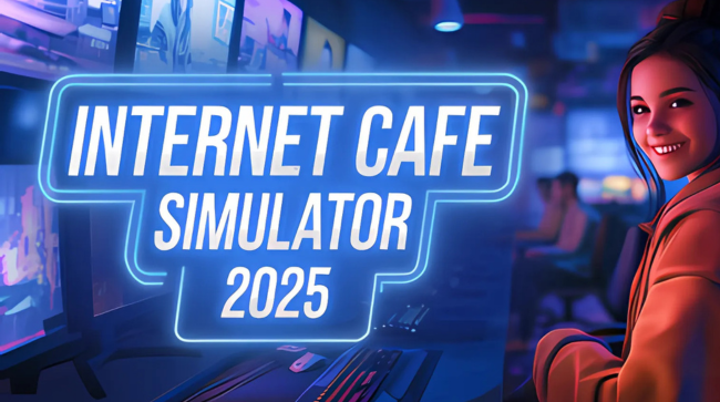 Internet Cafe Simulator 2025 Free Download