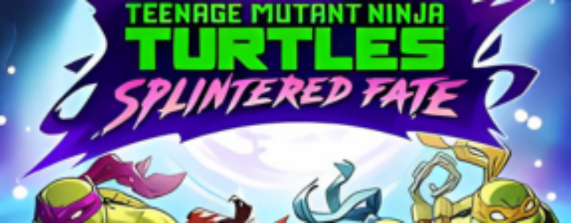 Teenage Mutant Ninja Turtles Splintered Fate Free Download