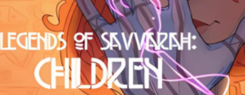 Legends of Savvarah Children of the Sun Free Download